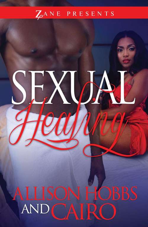 Book cover of Sexual Healing: A Novel
