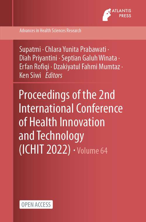 Book cover of Proceedings of the 2nd International Conference of Health Innovation and Technology (1st ed. 2023) (Advances in Health Sciences Research #64)
