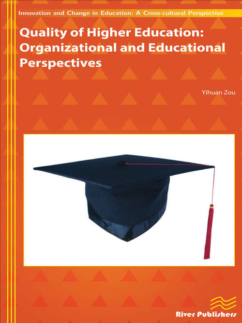Quality of Higher Education: Organizational and Educational Perspectives