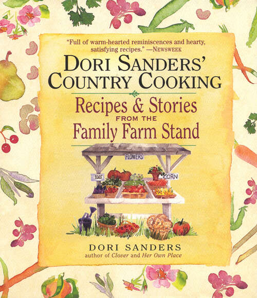 Book cover of Dori Sanders' Country Cooking: Recipes and Stories from the Family Farm Stand