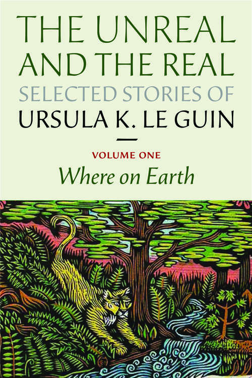 Book cover of The Unreal and the Real: Selected Stories Volume One