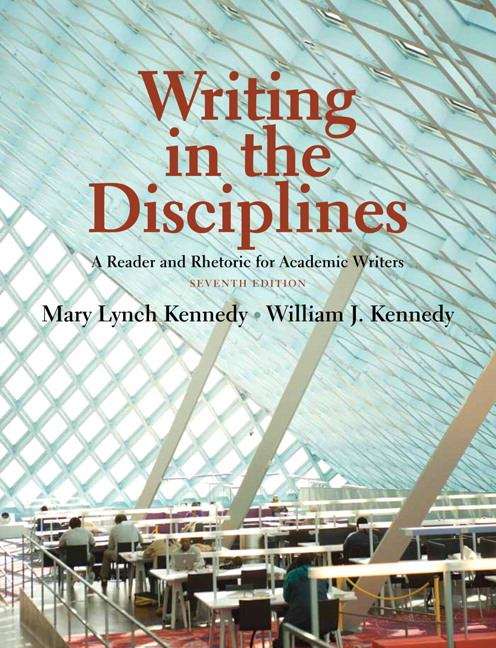 Writing In The Disciplines: A Reader And Rhetoric For Academic Writers