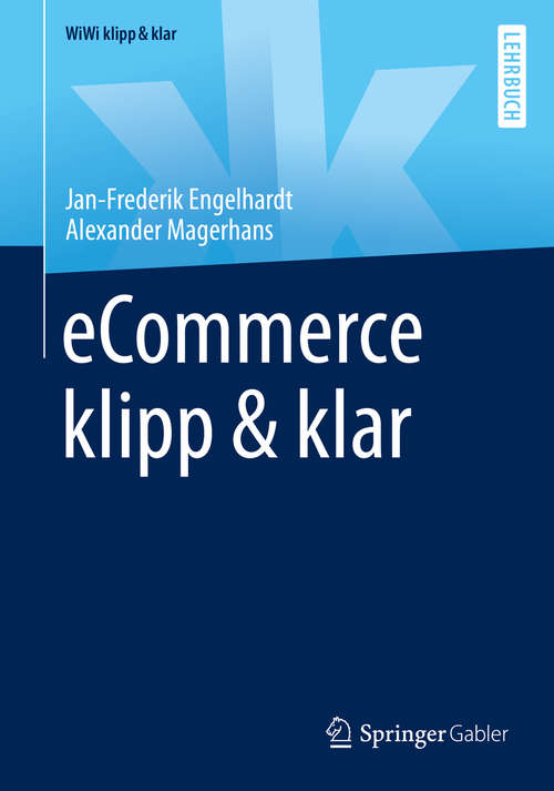 Book cover of eCommerce klipp & klar (1. Aufl. 2019) (WiWi klipp & klar)