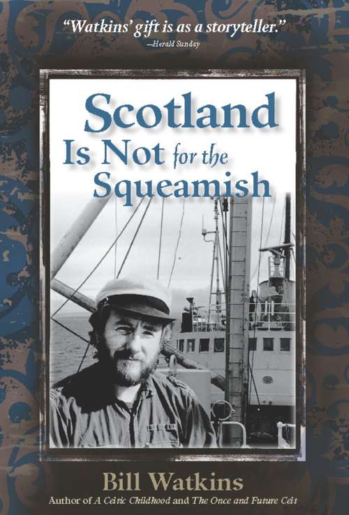 Book cover of Scotland Is Not for the Squeamish