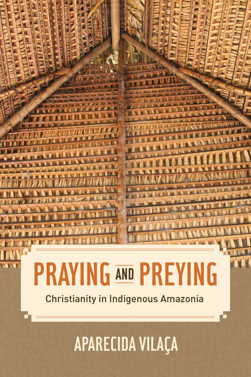 Book cover of Praying and Preying