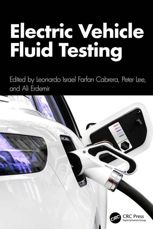 Book cover of Electric Vehicle Fluid Testing (1)