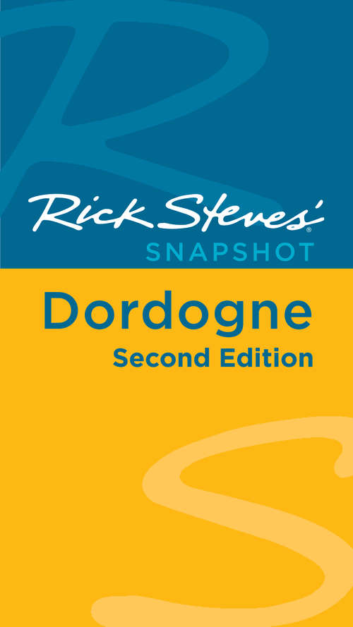 Book cover of Rick Steves' Snapshot Dordogne