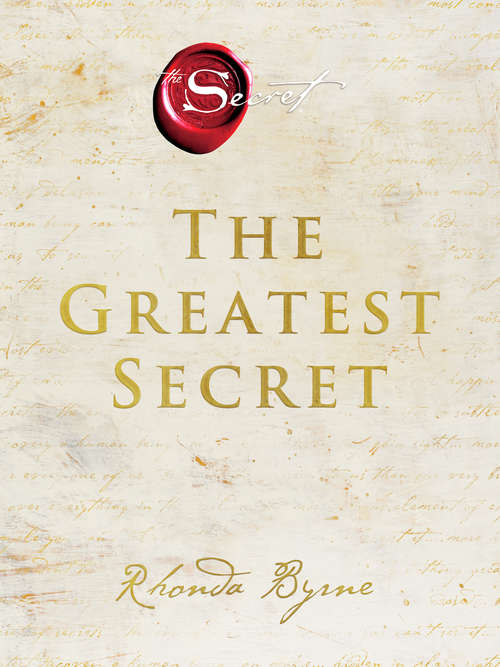 Book cover of The Greatest Secret: And It's Easier Than You Think, Books 1 Through 5, The Greatest Secret Edtion (The Secret)