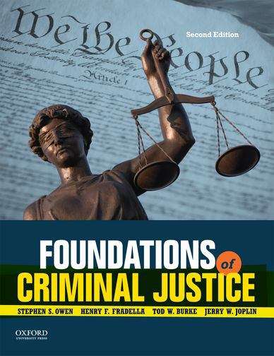 Foundations Of Criminal Justice (Second Edition)