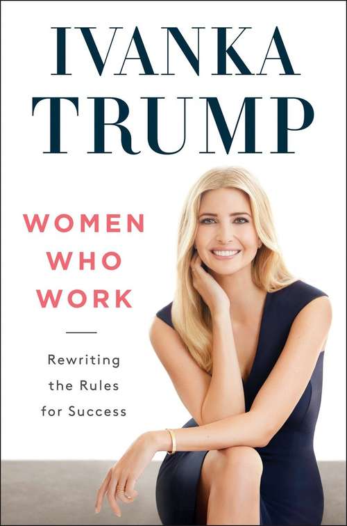 Book cover of Women Who Work: Rewriting the Rules for Success