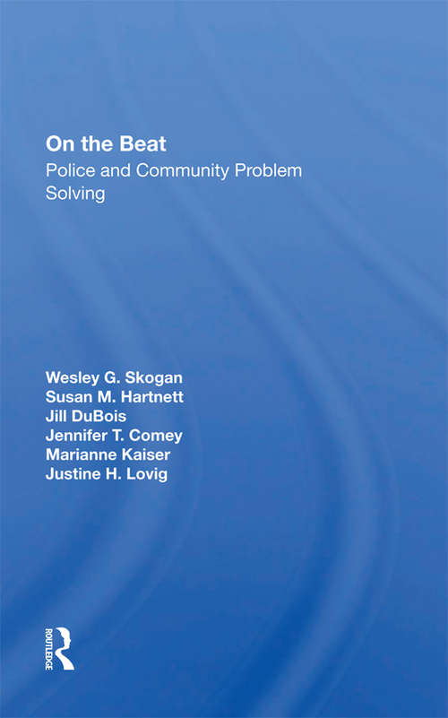 On The Beat: Police And Community Problem Solving