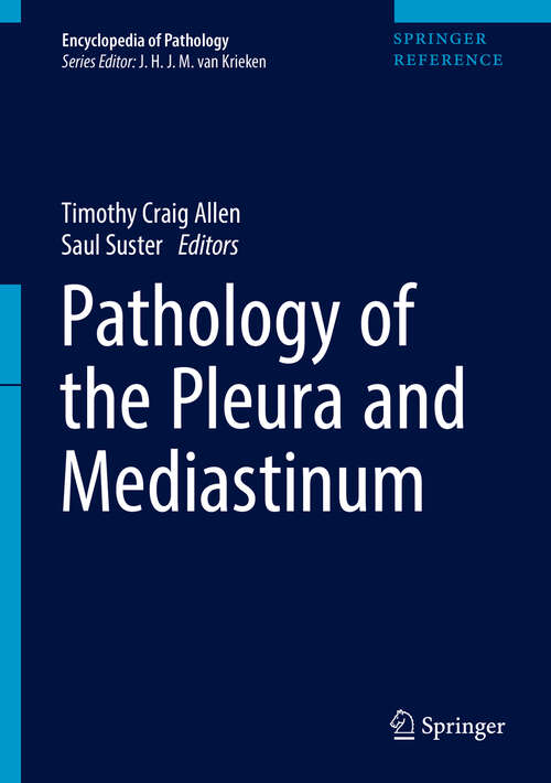 Book cover of Pathology of the Pleura and Mediastinum (Encyclopedia of Pathology)