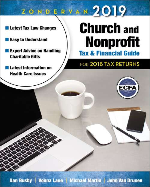 Zondervan 2019 Church and Nonprofit Tax and Financial Guide: For 2018 Tax Returns