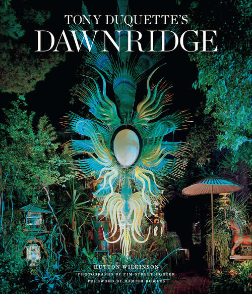 Book cover of Tony Duquette's Dawnridge