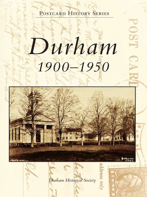 Book cover of Durham: 1900-1950 (Postcard History)