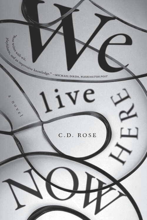 Book cover of We Live Here Now