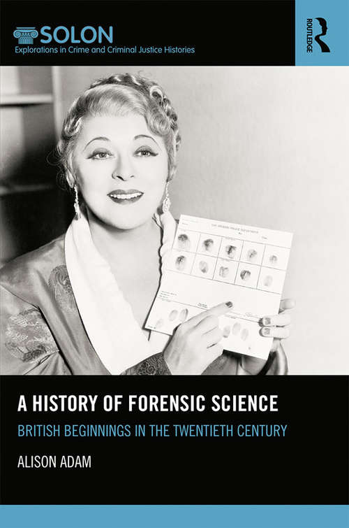 Book cover of A History of Forensic Science