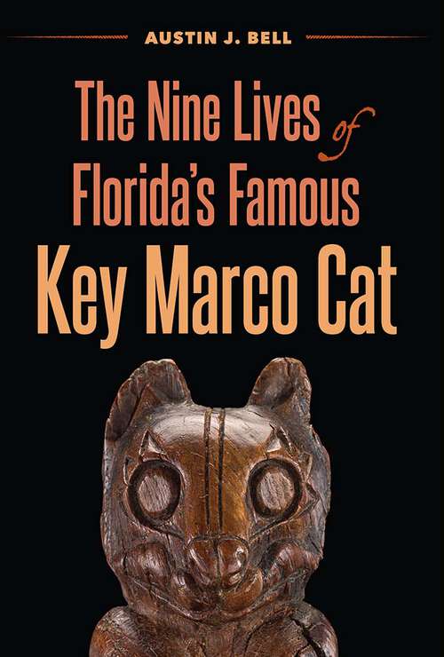 Book cover of The Nine Lives of Florida's Famous Key Marco Cat (1)