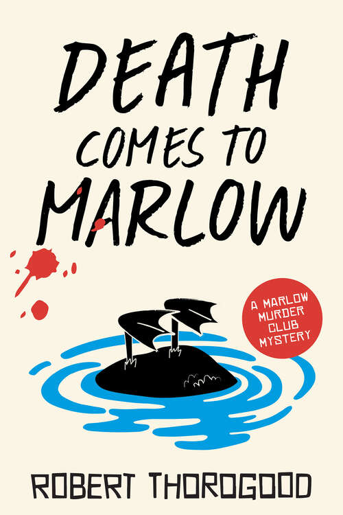 Book cover of Death Comes to Marlow: A Novel (The Marlow Murder Club #2)