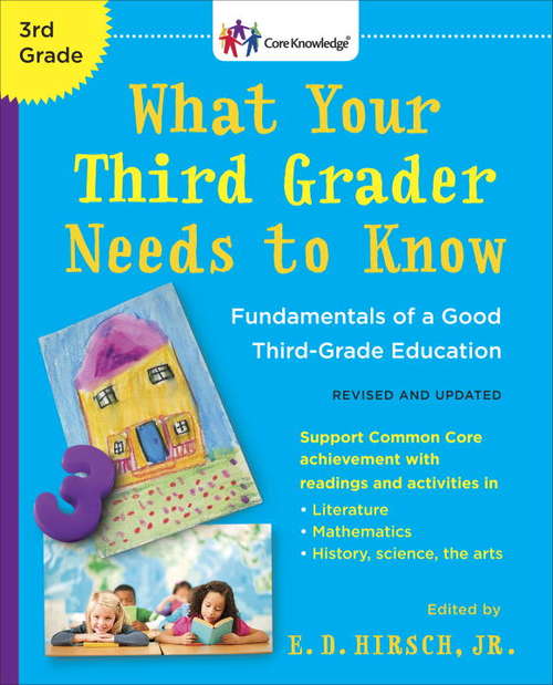 Book cover of What Your Third Grader Needs to Know (Revised and Updated)