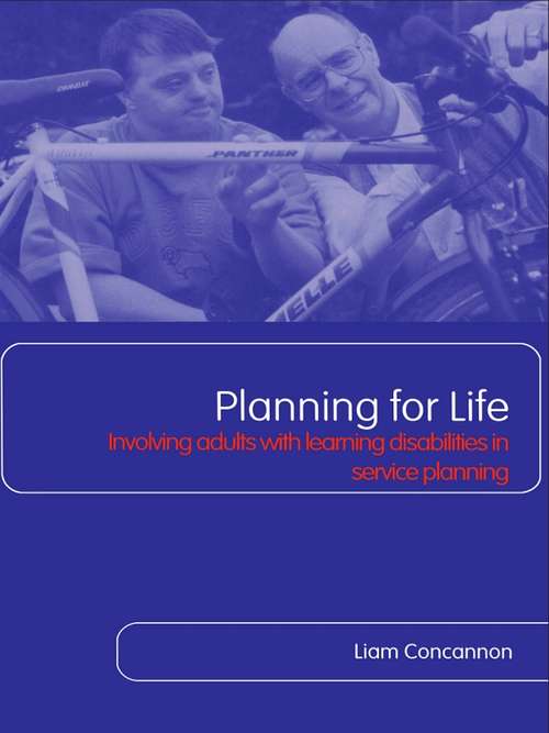 Book cover of Planning For Life: Involving Adults with Learning Disabilities in Service Planning