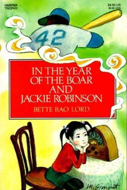 Book cover of In the Year of the Boar and Jackie Robinson