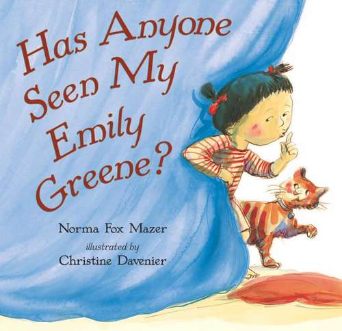 Book cover of Has Anyone Seen My Emily Greene?