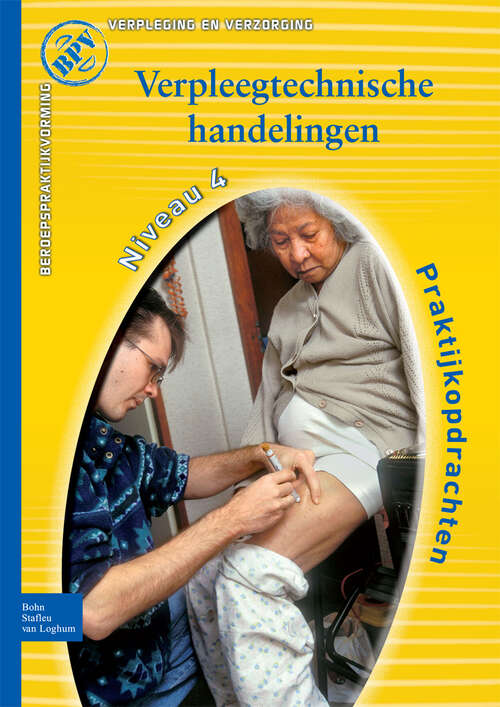 Book cover of Beroepspraktijkvorming Verpleegkundige: Praktijkopdrachten voor Kwalificatieniveau 4 (Beroepspraktijkvorming)