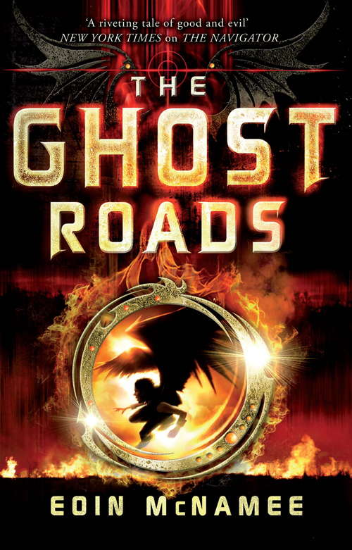 The Ghost Roads: Book 3 (The Ring of Five Trilogy #3)