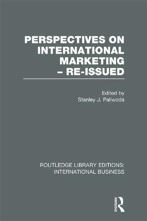 Perspectives on International Marketing - Re-issued (Routledge Library Editions: International Business)