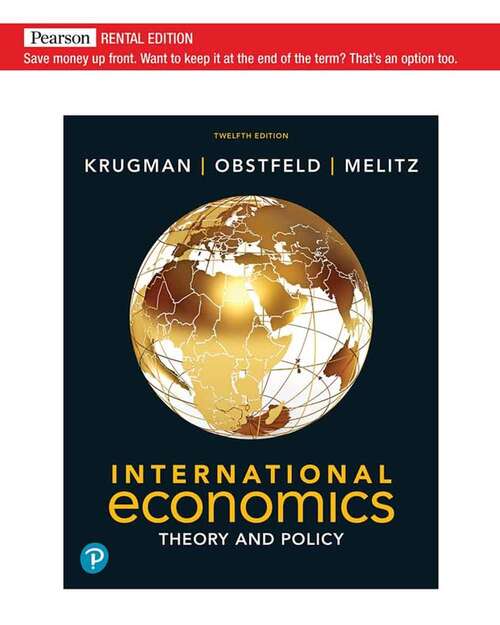 Book cover of International Economics: Theory and Policy (Twelfth Edition)