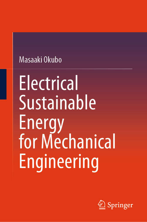 Book cover of Electrical Sustainable Energy for Mechanical Engineering