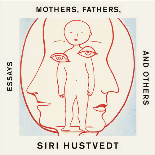 Book cover of Mothers, Fathers, and Others: New Essays
