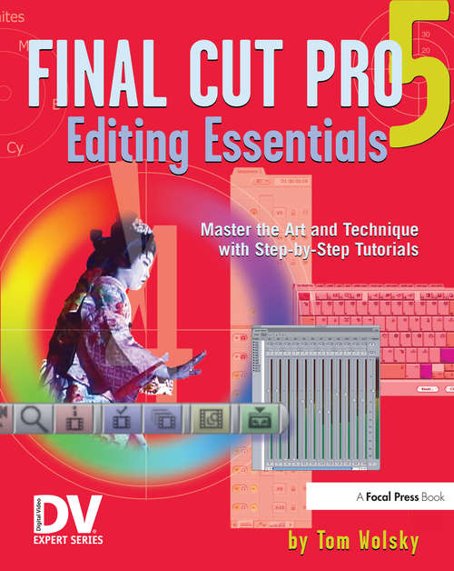 Book cover of Final Cut Pro 5 Editing Essentials