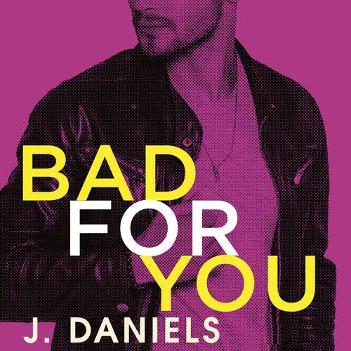 Book cover of Bad for You (Dirty Deeds #3)