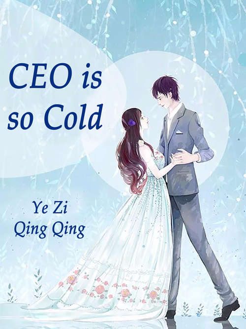 CEO is so Cold: Volume 2 (Volume 2 #2)