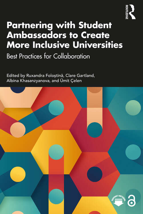 Book cover of Partnering with Student Ambassadors to Create More Inclusive Universities: Best Practices for Collaboration (1)