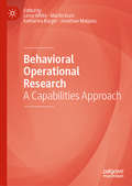 Behavioral Operational Research: A Capabilities Approach