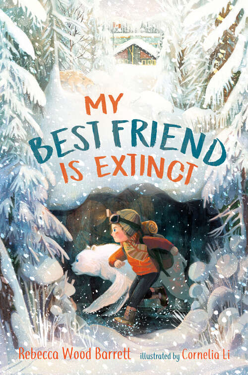 Book cover of My Best Friend Is Extinct