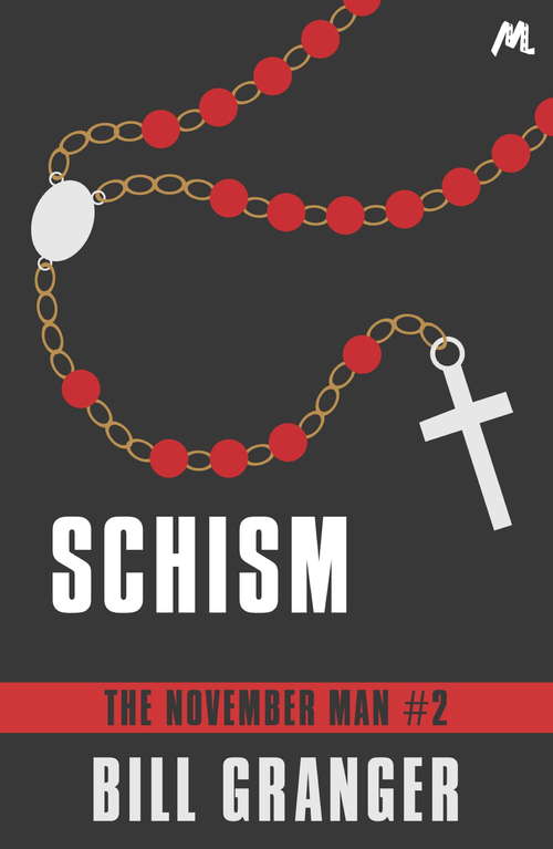Book cover of Schism: The November Man Book 2 (The November Man #2)