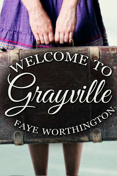 Book cover of Welcome to Grayville