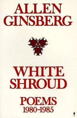 White Shroud (Poems 1980-1985)