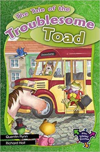 Book cover of The Tale of the Troublesome Toad (Into Reading, Level S #57)