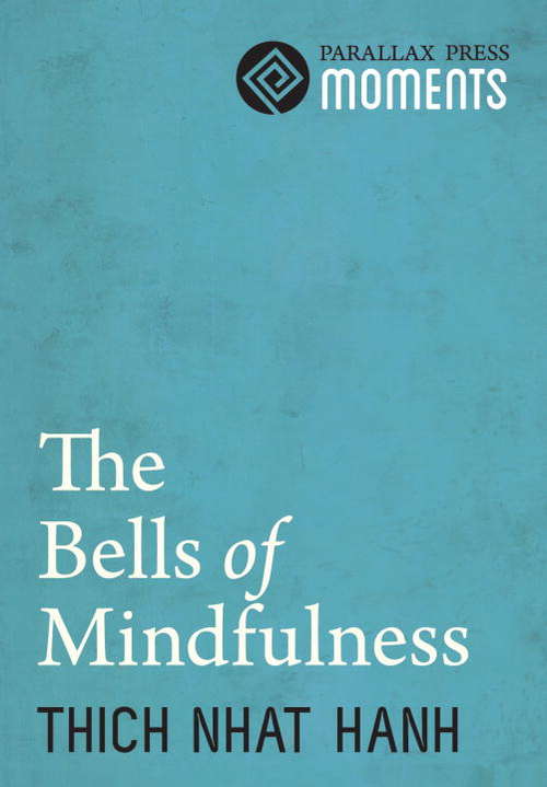 Book cover of The Bells of Mindfulness