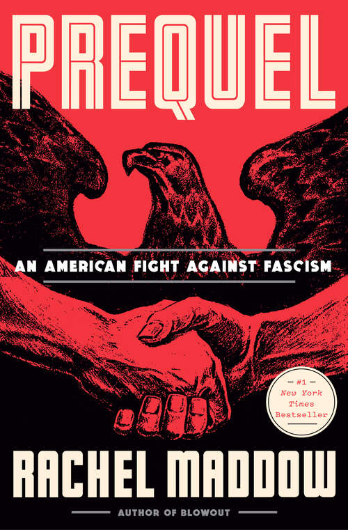 Book cover of Prequel: An American Fight Against Fascism