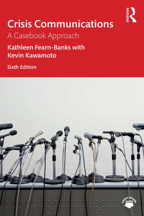Book cover of Crisis Communications: A Casebook Approach (ISSN)