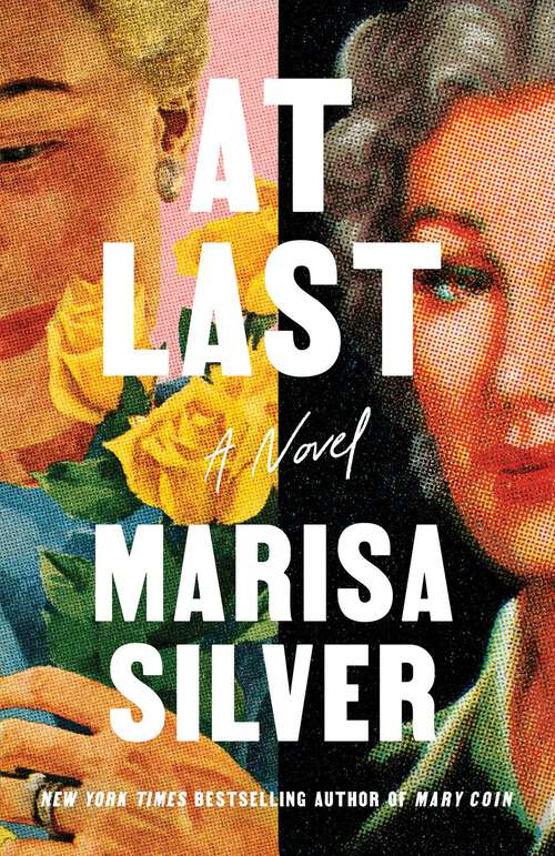 Book cover of At Last: A Novel