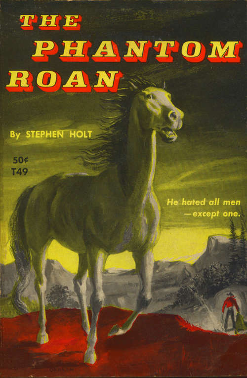 The Phantom Roan (Famous Horse Stories)