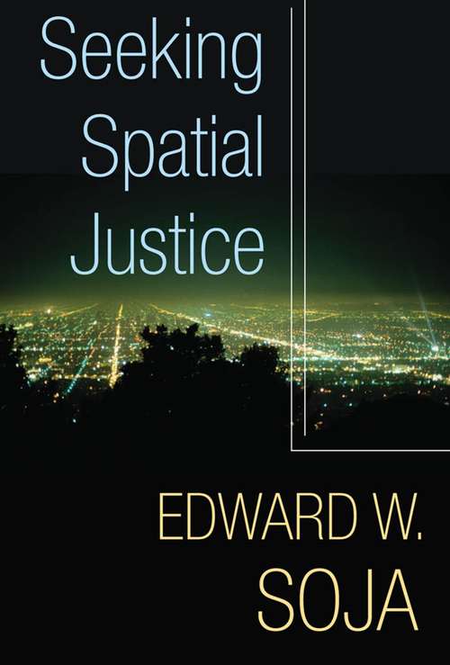 Seeking Spatial Justice