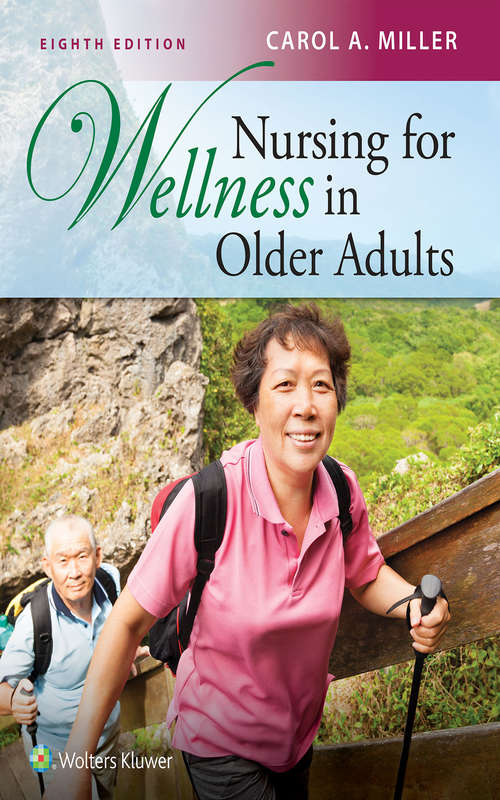 Nursing for Wellness in Older Adults (Coursepoint+ Ser.)
